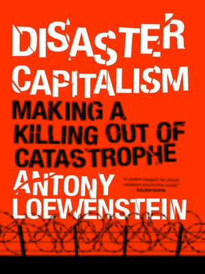 cover image of Disaster Capitalism